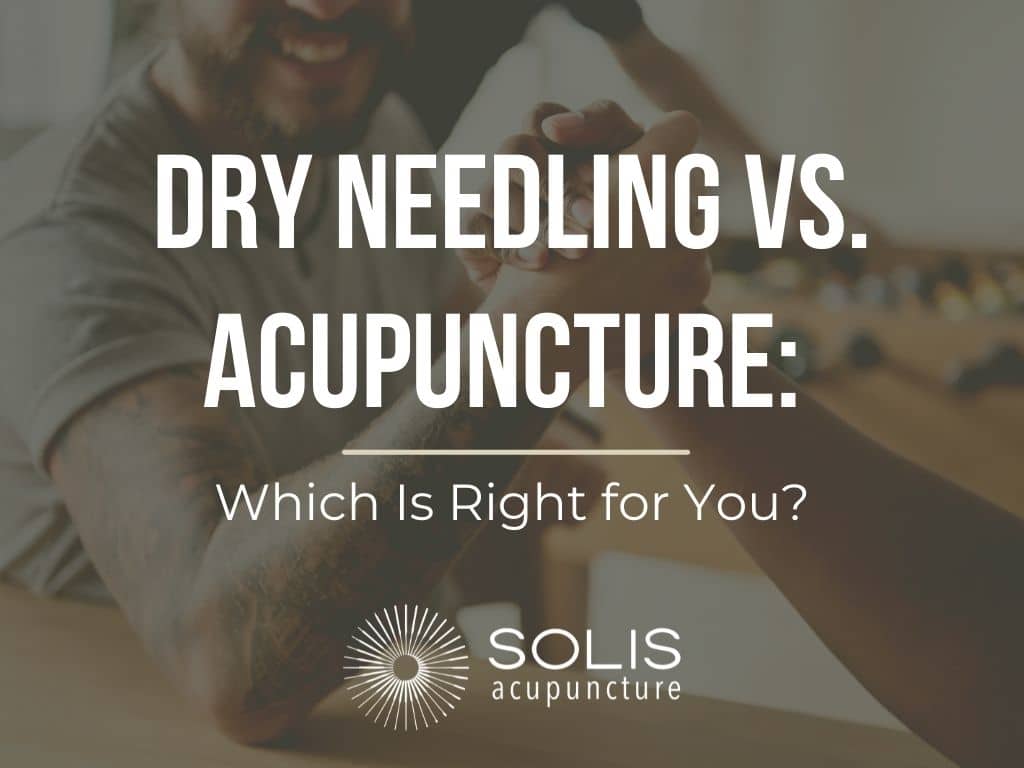 Dry needling vs acupuncture