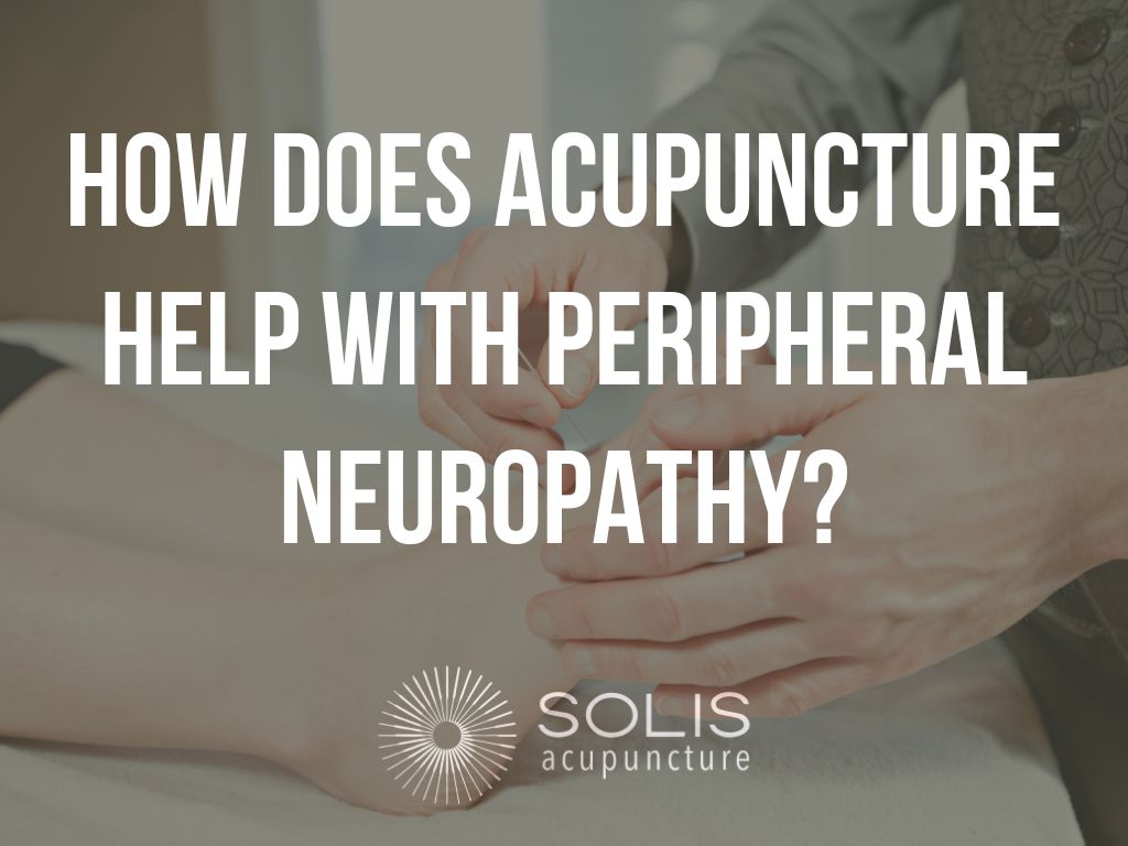 Acupuncture for peripheral neuropathy